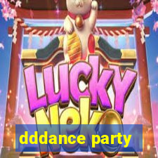 dddance party